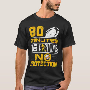 T-shirt Rugby drôle 80 Minutes 15 Positions Pas de protect
