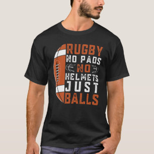T-shirt Rugby No Pads No Casques Just Balls Rugby 3