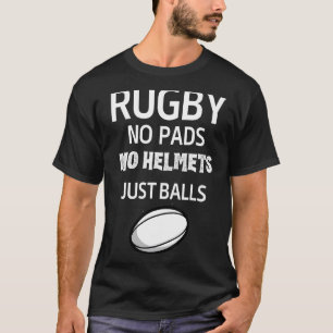 T-shirt Rugby pas de coussins pas de casque juste des ball