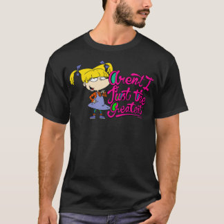 T-shirt Rugrats Angelica Arenu2019t I Just the Greatest 