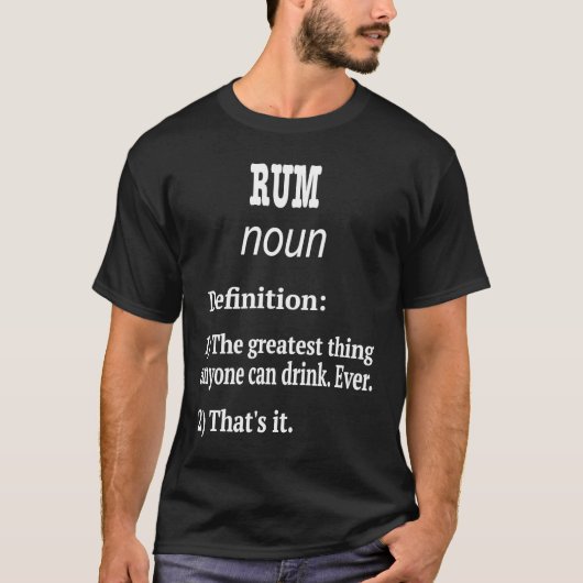 T-shirt Rum Design  Rum Fan Fake Definition (Devant)