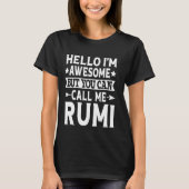 T-shirt Rumi Funny Prénom Bonjour Je suis génial Appelez-m (Devant)