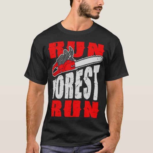 T-shirt Run Forest Run Lumberman Lumberjack Logger Arbor (Devant)