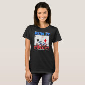 T-shirt Run It Twice Texas Holdem Player  Poker Gambler (Devant entier)