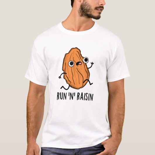 T-shirt Run N Raisin Funny Food Pun (Devant)