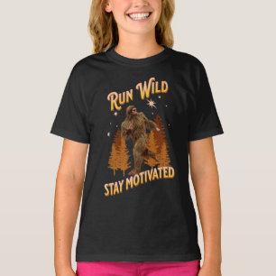 T-shirt Run Wild, Restez Motivé Funny Bigfoot