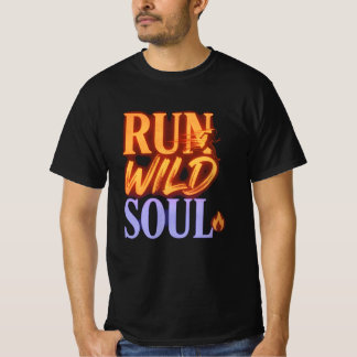 T-shirt Run Wild Soul Graphic Tee - Nature Adventure Quote