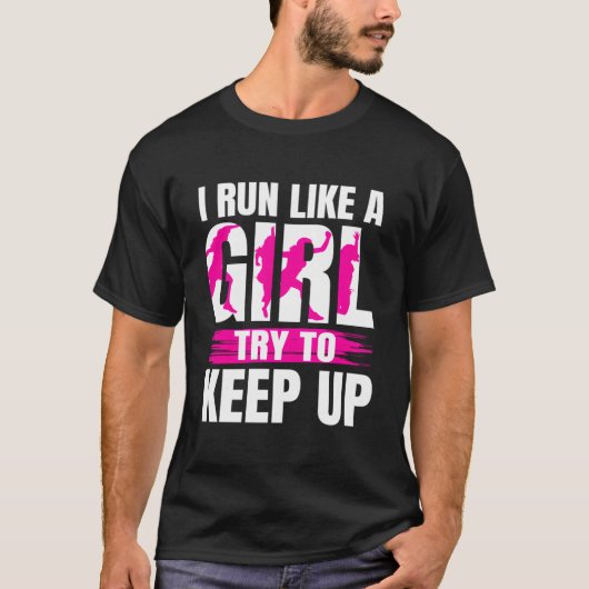 T-shirt Running For I Run Like A Try To Keep Up (Devant)