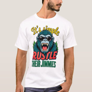 T-shirt Rustez Leurs Jimmies