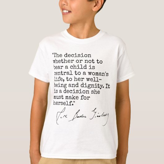 T-shirt Ruth Bader Ginsburg - La décision d'élever un enfa (Devant)