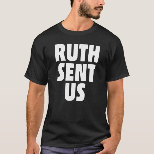 T-shirt Ruth nous a envoyé Roe (Devant)