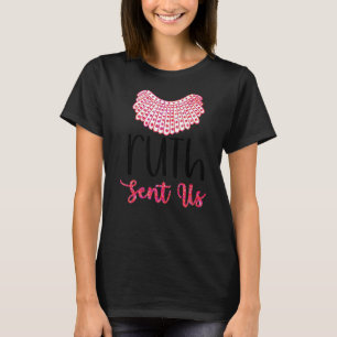 T-shirt Ruth Nous A Envoyé Slogan Féministe Minimaliste Et