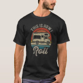 T-shirt Rv Camping Voici Comment Je Roll Retro Sunset Moto (Devant)