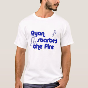 T-shirt Ryan a commencé le feu