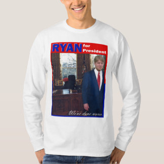 T-shirt ryanforpresident2