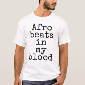 T-shirt Rythmes afro dans mon sang (Devant)