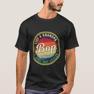T-shirt S Bop Comme Un Grand-Père Seulement De Façon Er Gr