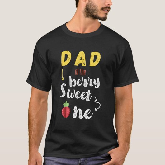 T-shirt S Dad Of The Berry Sweet One Strawberry First (Devant)