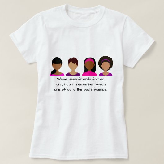 T-Shirt S M L XL Girlfriends Citation rose violet (Design devant)