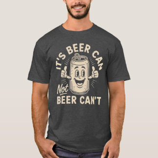 T-shirt Sa bière peut ne pas être Cant vintage