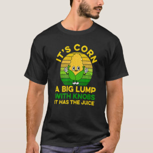 T-shirt Sa Foule De Maïs Il A La Ferme De Jus