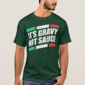 T-shirt Sa Gravité Pas Sauce Cuisine Italienne Pâtes De Cu (Devant)