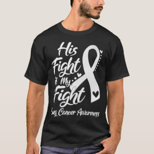 T-shirt Sa Lutte Est Ma Lutte Contre Le Cancer Du Poumon