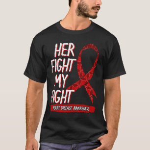 T-shirt Sa lutte est ma lutte Maladie cardiaque Artères co