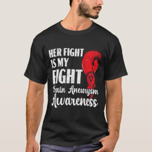T-shirt Sa Lutte Est Mon Combat Médicale État Aneurysme A