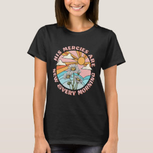 T-shirt Sa miséricorde est nouvelle chaque matin marguerit