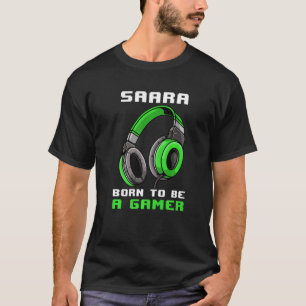 T-shirt Saara Est Né Pour Être Un Joueur Personnalisé