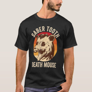 T-shirt Sabre Tooth Death Mouse Possum Et Raccoon