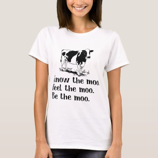 T-shirt sachez que la sensation de MOO le MOO soit la (Devant)