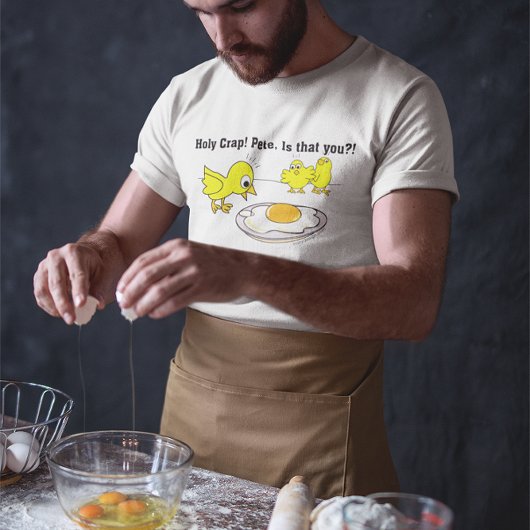 T-shirt Sacrée merde ! Pete, c'est toi ?