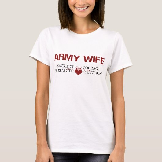 T-shirt Sacrifice d'épouse d'armée, force, courage (Devant)