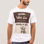 T-shirt Safari Giraffe Baby shower papa-to-be (Devant)