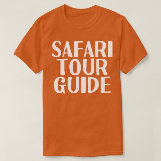 T-shirt SAFARI TOUR GUIDE Chemise Funny Afrique sauvage An (Design devant)