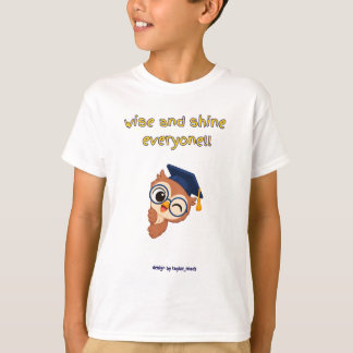 T-shirt SAGE ET BRILLEZ TOUT LE MONDE Hibou clin d'œil bla