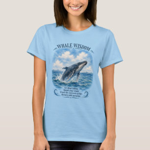 T-shirt Sagesse de la baleine : Faire confiance aux couran