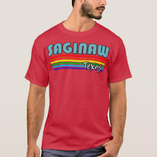 T-shirt Saginaw Texas Pride Saginaw LGBT Cadeau LGBT Gay S