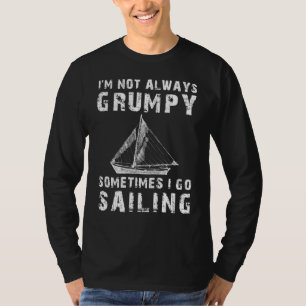 T-shirt Sailing for Smiles : Je ne suis pas toujours grinc