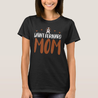T-shirt Saint Bernard Mom Funny Saint Bernard Propriétaire