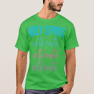 T-shirt Saint-Esprit Activé chrétien Religieux Jésus Chr