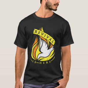 T-shirt Saint-Esprit Le feu de la renaissance est ici chré