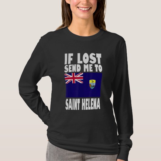 T-shirt Saint Helena Flag Design  If lost send me to Saint (Devant)