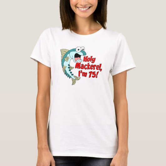 T-shirt Saint-Maquereau J'ai 75 ans (Devant)
