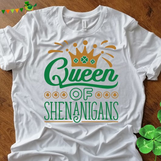 T-shirt Saint Patrick, fête de la Reine des Shenanigans