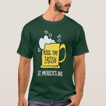 T-Shirt Saint-Patrick Kiss the Irish Bière