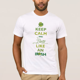 T-shirt SAINT PATRICK Reste Calme Et Fête Comme Un Irlanda