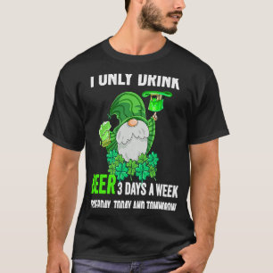T-shirt Saint Patrick`s Day I Buvez De La Bière Seulement 